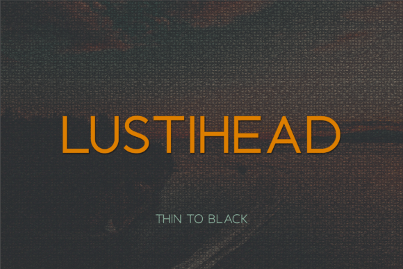 Discover Lustihead: A Modern Sans Serif Font for Branding Projects