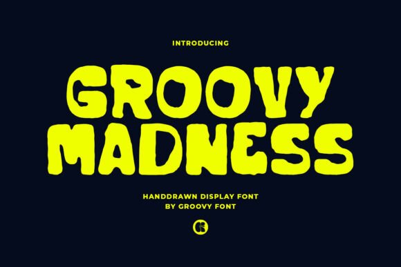 Groovy Madness Font Review for Bold Branding