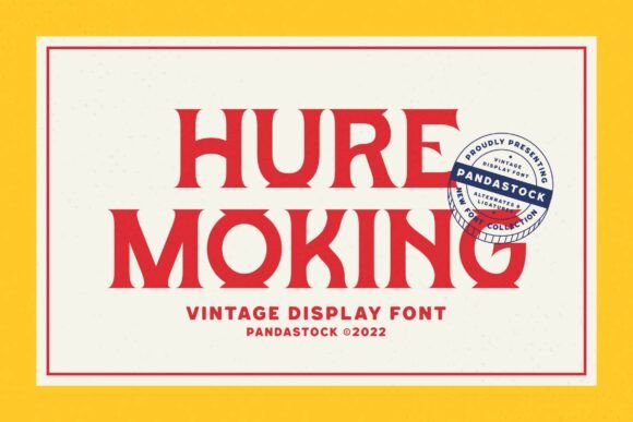 Hure Moking: A Serif Font with Bold Character