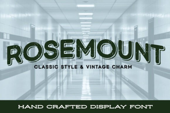 Rosemount Font for Bold Brand Campaigns