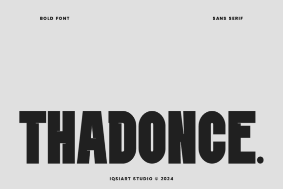 Thadonce: A Bold Font for a Stronger Brand Identity